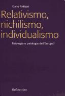 Cover of Relativismo, nichilismo, individualismo