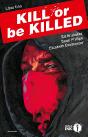 Cover of Kill or be killed