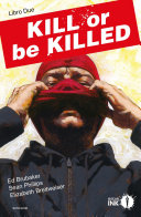 Cover of Kill or be killed. Libro Due