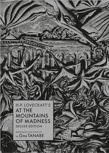 Cover of H.P. Lovecraft's At the Mountains of Madness Deluxe Edition