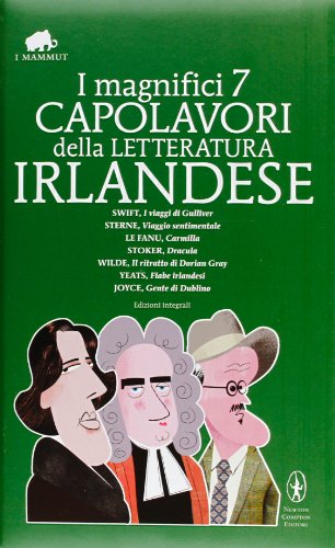Cover of I magnifici 7 capolavori della letteratura irlandese