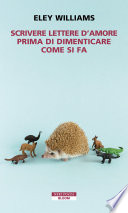 Cover of Scrivere lettere d’amore prima di dimenticare come si fa