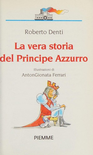 Cover of La vera storia del Principe Azzurro