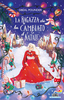 Cover of La ragazza che ha cambiato il Natale