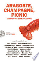 Cover of Aragoste, champagne, picnic: e altre cose sopravvalutate