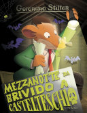 Cover of Mezzanotte da brivido a Castelteschio