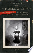 Cover of Hollow City: Il ritorno dei bambini speciali di Miss Peregrine