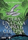 Cover of C'era una casa sopra la collina