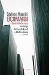 Cover of Eichmann: dove inizia la notte