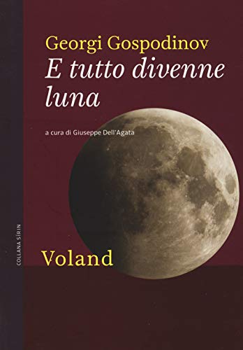 Cover of E tutto divenne luna