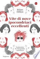 Cover of Vite di nove ipocondriaci eccellenti