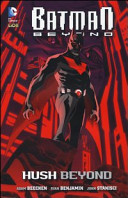 Cover of Hush beyond. Batman beyond