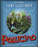 Cover of Pollicino. Le più belle fiabe illustrate. Ediz. illustrata