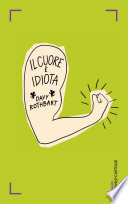 Cover of Il cuore è idiota