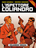 Cover of Coliandro indaga. L'ispettore Coliandro