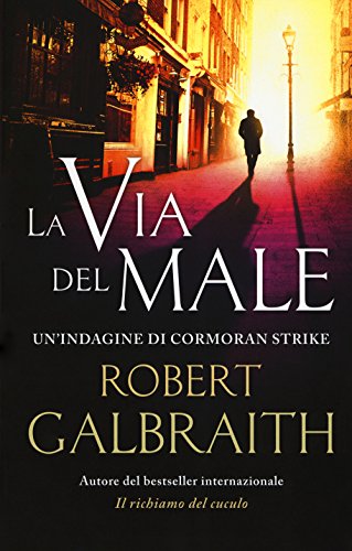 Cover of La via del male. Un'indagine di Cormoran Strike