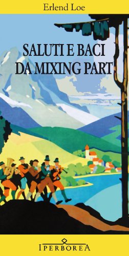 Cover of Saluti e baci da Mixing Part