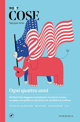 Cover of Cose spiegate bene. Ogni quattro anni