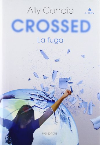 Cover of Crossed: La fuga