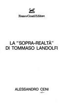 Cover of La " sopra-realtà" di Tommaso Landolfi