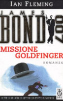 Cover of Missione Goldfinger
