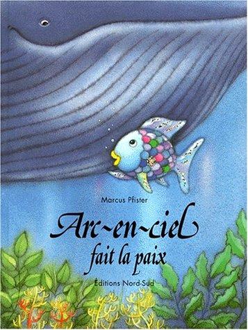 Cover of Der Regenbogenfisch stiftet Frieden