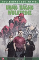 Cover of Senza poteri. Uomo Ragno & Wolverine