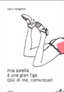 Cover of Mia sorella è una gran figa (più di me, comunque)