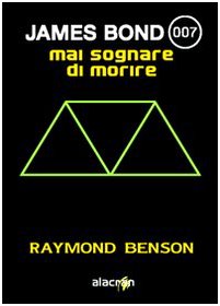 Cover of Mai sognare di morire. James Bond 007