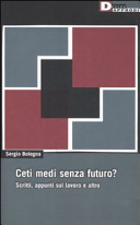 Cover of Ceti medi senza futuro?