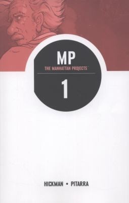 Cover of The Manhattan Projects, Vol. 1.0
