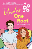 Cover of Under One Roof: Un tetto per due