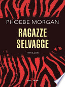 Cover of Ragazze selvagge