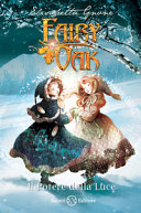 Cover of Il potere della luce. Fairy Oak. Nuova ediz.