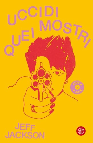 Cover of Uccidi quei mostri!