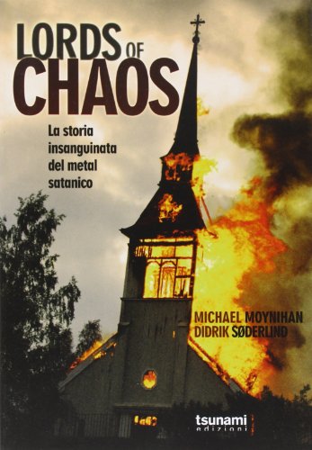 Cover of Lords of Chaos: La storia insanguinata del metal satanico