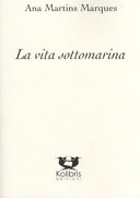 Cover of La vita sottomarina. Ediz. portoghese e italiana