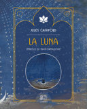 Cover of La luna. Simbolo di trasformazione