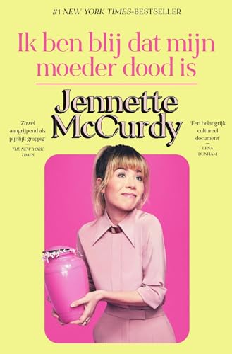 Cover of Ik ben blij dat mijn moeder dood is
