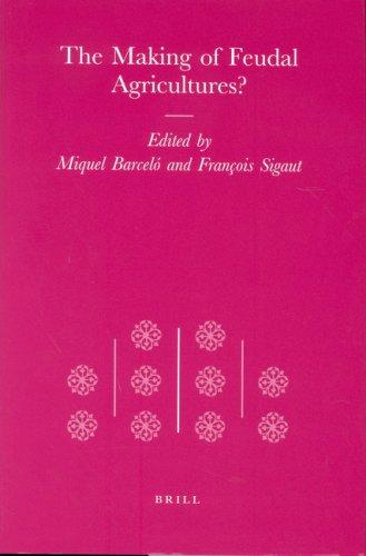 Cover of The making of feudal agricultures?