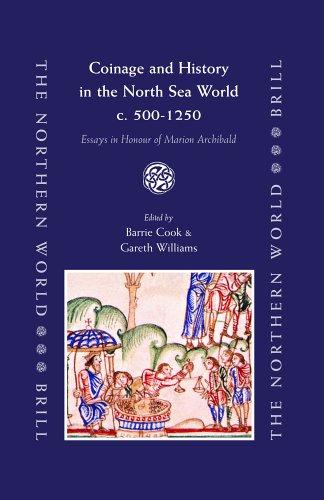 Cover of Coinage and history in the North Sea world, c. AD 500-1200