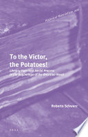 Cover of To the Victor, the Potatoes!