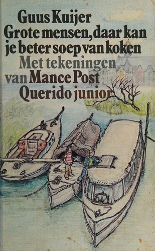 Cover of Grote mensen, daar kan je beter soep van koken