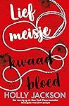 Cover of Lief meisje, kwaad bloed