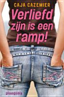 Cover of Verliefd zijn is een ramp!
