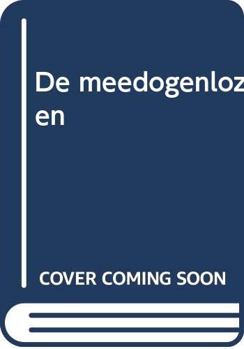Cover of De Meedogenlozen