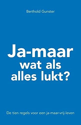 Cover of Ja-maar wat als alles lukt?