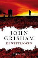 Cover of De wettelozen / druk 1