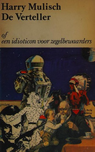 Cover of De verteller of een idioticon voor zegelbewaarders