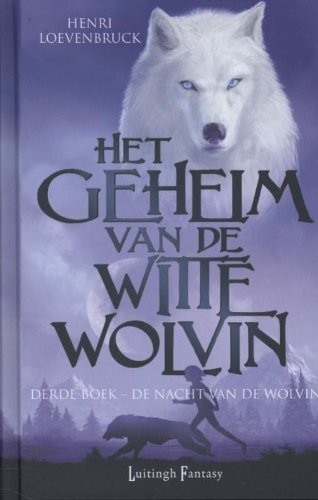 Cover of De nacht van de wolvin